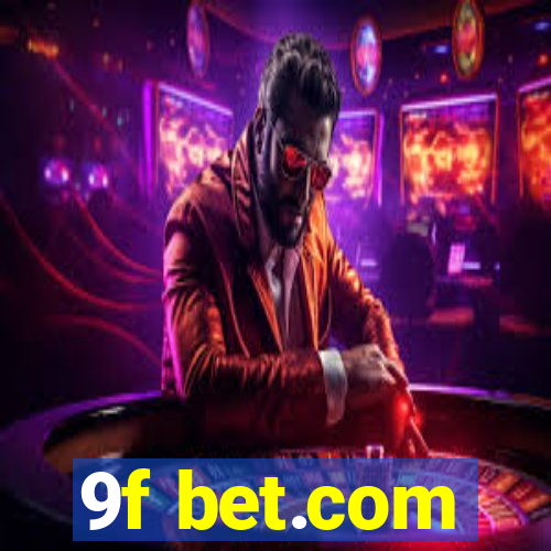 9f bet.com